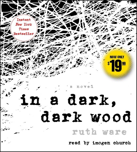 In a Dark, Dark Wood - Ruth Ware