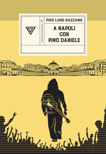 A Napoli con Pino Daniele - Pier Luigi Razzano