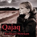 Qajaq - Burkhard Wetekam