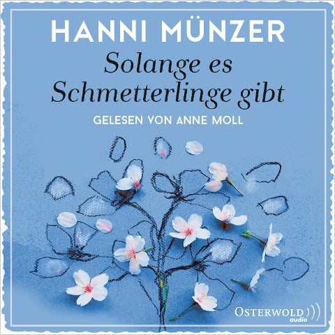 Solange es Schmetterlinge gibt - Hanni Münzer