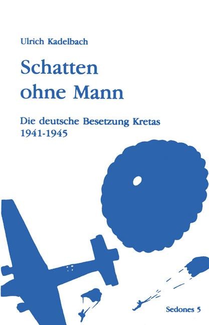 Schatten ohne Mann - Ulrich Kadelbach