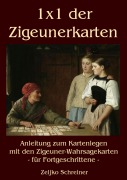 Cover-Bild zum Titel '1x1 der Zigeunerkarten' von 'Zeljko Schreiner'