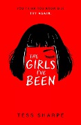 Cover-Bild zum Titel 'The Girls I've Been' von 'Tess Sharpe'
