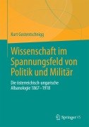 Cover-Bild zum Titel 'Wissenschaft im Spannungsfeld von Politik und Militär' von 'Kurt Gostentschnigg'