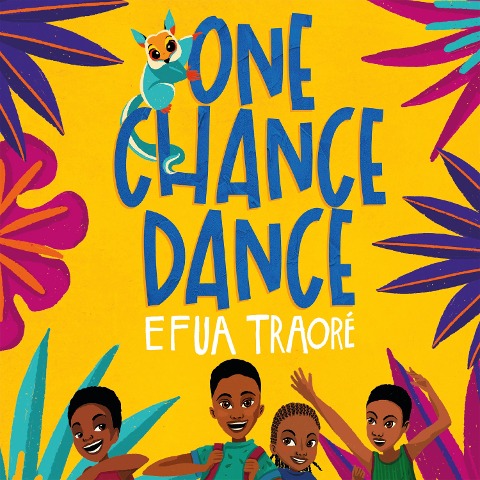 One Chance Dance - Efua Traoré