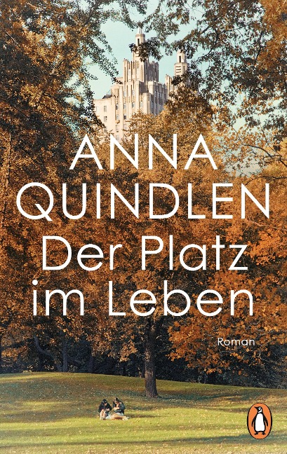 Der Platz im Leben - Anna Quindlen