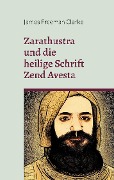 Cover-Bild zum Titel 'Zarathustra' von 'James Freeman Clarke'