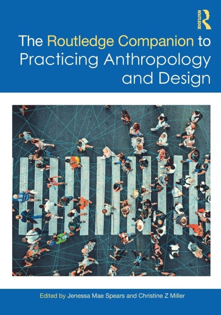 The Routledge Companion to Practicing Anthropology and Design - 