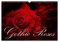 Gothic Roses (Wall Calendar 2024 DIN A3 landscape), CALVENDO 12 Month Wall Calendar - Martina Cross