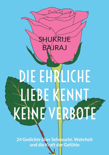Die Ehrliche Liebe kennt keine Verbote - Shukrije Bajraj