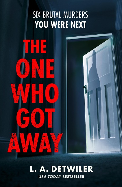 The One Who Got Away - L a Detwiler