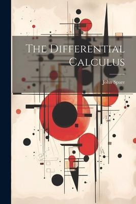 The Differential Calculus - John Spare