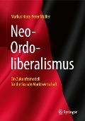 Neo-Ordoliberalismus - Markus Hans-Peter Müller