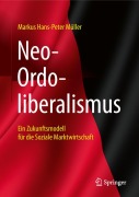 Cover-Bild zum Titel 'Neo-Ordoliberalismus' von 'Markus Hans-Peter Müller'