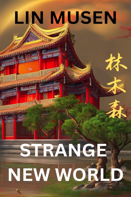 Strange New World - Lin Musen