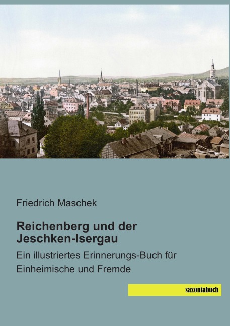 Reichenberg und der Jeschken-Isergau - 
