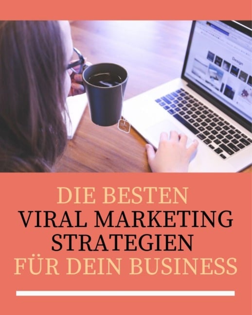 Die besten Viral Marketing Strategien für dein Business - Marc Lindner
