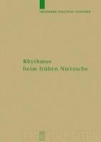 Rhythmus beim frühen Nietzsche - Friederike Felicitas Günther