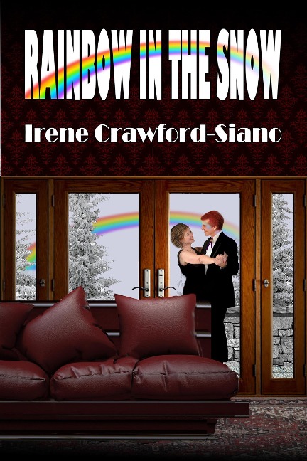 Rainbow in the Snow - Irene Crawford-Siano