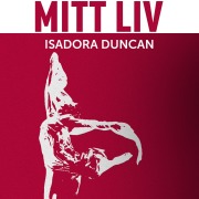 Cover-Bild zum Titel 'Mitt liv' von 'Isadora Duncan'