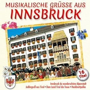 Musikalische Grüáe aus Innsbruck - Various