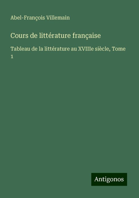 Cours de littérature française - Abel-François Villemain