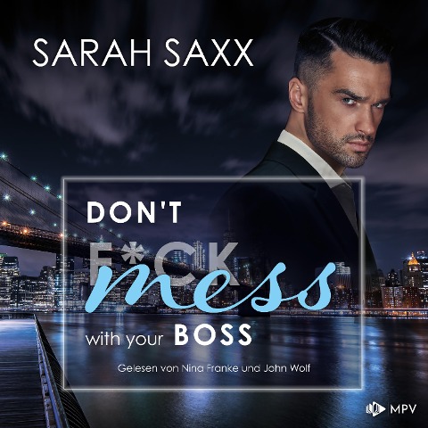 Don't mess with your Boss - Sarah Saxx