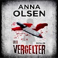 Cover-Bild zum Titel 'Der Vergelter' von 'Anna Olsen'