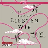 Liebten wir - Nina Blazon