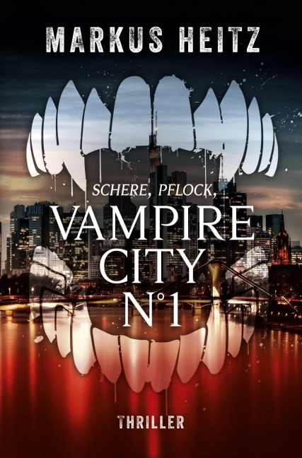 VAMPIRE CITY N°1 - Markus Heitz