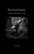 Cover-Bild zum Titel 'Die Finch-Papiere' von 'W. J. Marko'