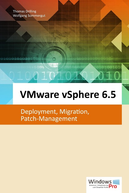 VMware vSphere 6.5 - Thomas Drilling, Wolfgang Sommergut