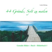 Cover-Bild zum Titel '44 Gründe, Sylt zu malen' von 'Carola Mehring'