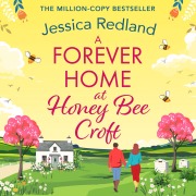 Cover-Bild zum Titel 'Forever Home at Honey Bee Croft' von 'Jessica Redland'