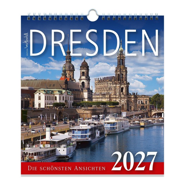 Kalender Dresden 2027 - Die schönsten Ansichten - 