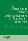Cover-Bild zum Titel 'Dialogische Klassengesprächsführung im Geschichtsunterricht' von 'Matthias C. Zimmermann'