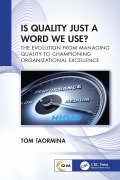 Cover-Bild zum Titel 'Is Quality Just a Word We Use?' von 'Tom Taormina'