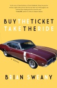 Cover-Bild zum Titel 'Buy the Ticket, Take the Ride' von 'Brian Sweany'