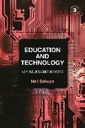 Cover-Bild zum Titel 'Education and Technology' von 'Neil Selwyn'