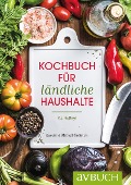 Cover-Bild zum Titel 'Kochbuch für ländliche Haushalte' von 'Karoline Meindl-Dietrich'