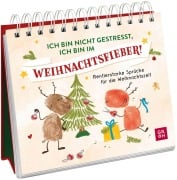 Cover-Bild zum Titel 'Ich bin nicht gestresst, ich bin im Weihnachtsfieber!' von ''