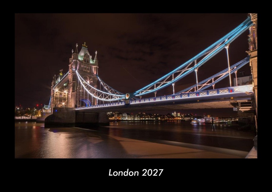 London 2027 Fotokalender DIN A3 - Tobias Becker