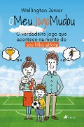 Cover-Bild zum Titel 'OMeuJogoMudou' von 'Wellington Ju¿nior'