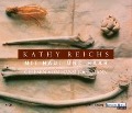 Cover-Bild zum Titel 'Mit Haut und Haar' von 'Kathy Reichs'