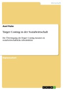 Cover-Bild zum Titel 'Target Costing in der Sozialwirtschaft' von 'Axel Pulm'