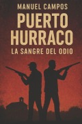 Cover-Bild zum Titel 'Puerto Hurraco' von 'Manuel Campos'