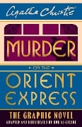 Cover-Bild zum Titel 'Murder on the orient Express: The Graphic Novel' von 'Agatha Christie'