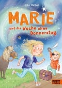 Cover-Bild zum Titel 'Marie und die Woche ohne Donnerstag' von 'Elke Michel'