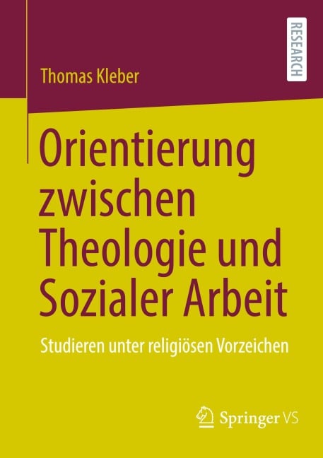 Orientierung zwischen Theologie und Sozialer Arbeit - Thomas Kleber