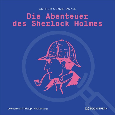 Die Abenteuer des Sherlock Holmes - Arthur Conan Doyle